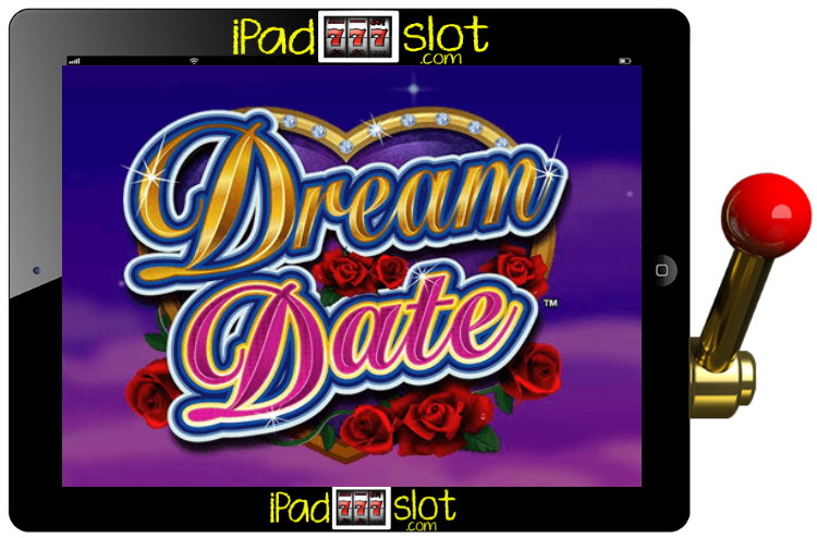 Dream Date Slot Game Guide